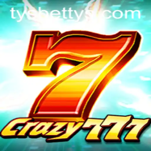 Unveiling Crazy777: A Dive into the Frenzy of Tysbet Gaming